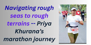 Read more about the article Navigating rough seas to rough terrains — Cdr Priya Khurana’s marathon journey
